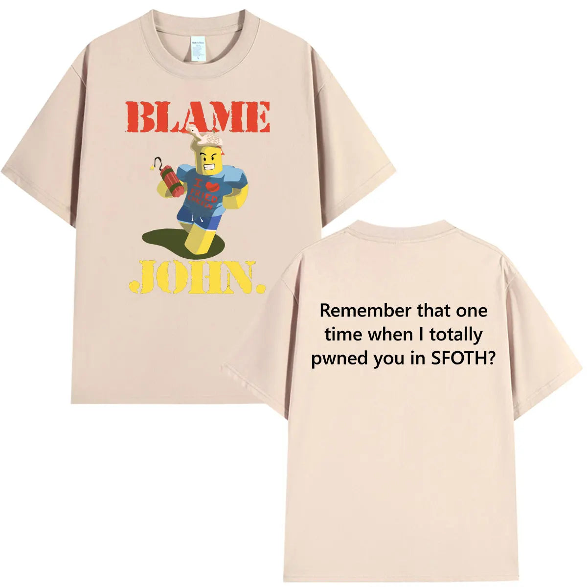 Funny Blame John Meme Shedletsky Forsaken T-shirt Men's Women Clothing High Quality Hip Hop Short Sleeve… - product view 3