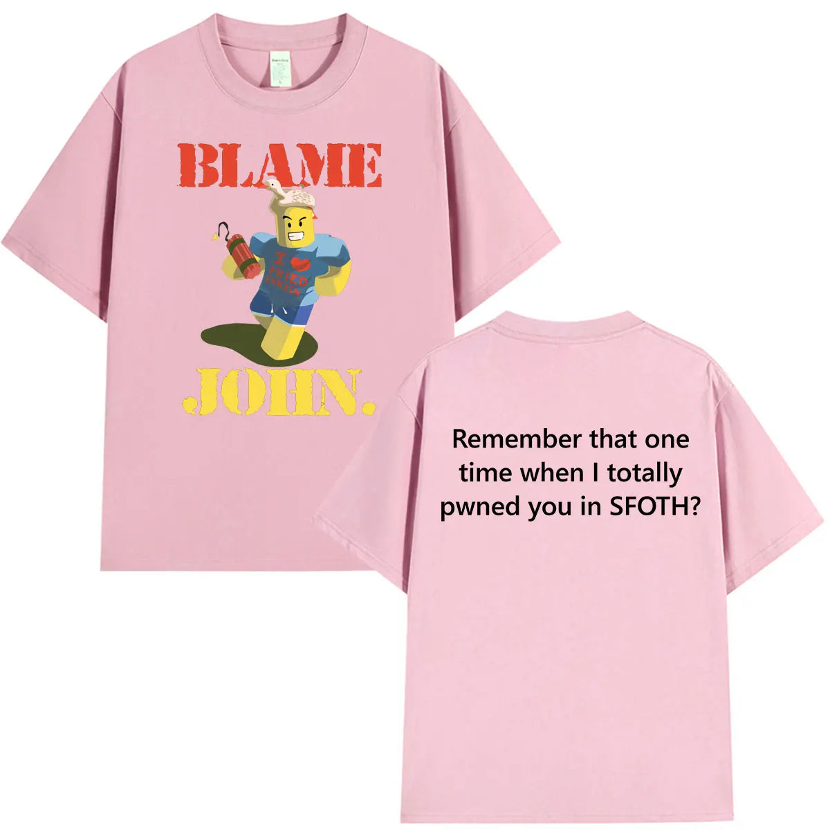 Funny Blame John Meme Shedletsky Forsaken T-shirt Men's Women Clothing High Quality Hip Hop Short Sleeve… - product view 2