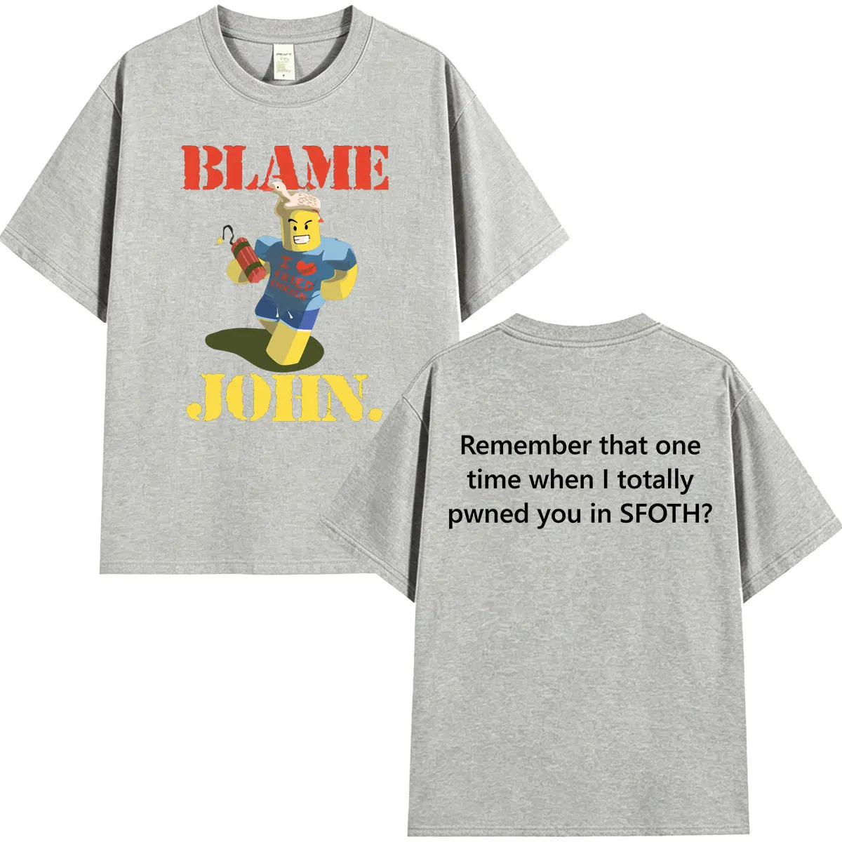 Funny Blame John Meme Shedletsky Forsaken T-shirt Men's Women Clothing High Quality Hip Hop Short Sleeve… - product view 12