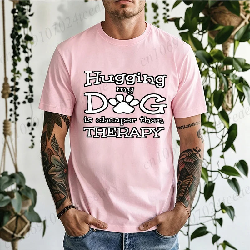 Men Hugging My Dog Is Cheaper Than Therapy Graphic T Shirt Dog Paw Print Short Sleeve Casual Pet Lover T… - product view 9